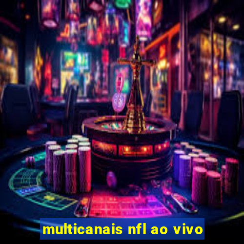 multicanais nfl ao vivo